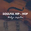 SOULFUL HIP-HOP