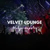 VELVET LOUNGE