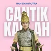 About Cantik Kali Ah Song