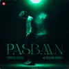 About Pasbaan Song