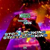 About Stop Working, Start Drinking Song