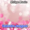 About Rabindra Sangeet Song