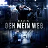 Geh mein Weg