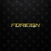 FOREIGN