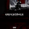 About Undercover Song