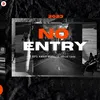 About No Entry Song