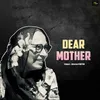 About Dear Mother Song