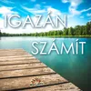 About Igazán Számít Song