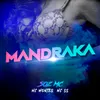 About Mandraka Song