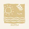 About Hustle Song