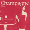 About Champagne Song