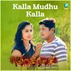 About Kalla Mudhu Kalla Song