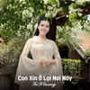 About Con Xin Ở Lại Nơi Này Song