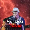 About Mati Rasa 2 Song