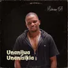 About Unanijua Unanisikia Song