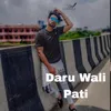 About Daru Wali Pati Song
