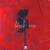 About Black Rose Song