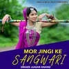 About Mor Jingi Ke Sangwari Song