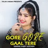 About Gore Gore Gaal Tere Song
