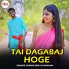 About Tai Dagabaj Hoge Song