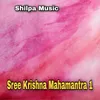 About Sree Krishna Mahamantra 1 Song
