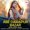 About Abe Damapur Bazar Song