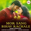 Mor Sang Bihav Rachale