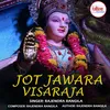 About Jot Jawara Visaraja Song