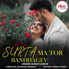About Surta Ma Tor Bandhagev  Song