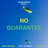 About No Guarantee Song