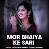 About Mor Bhaiya Ke Sari Song