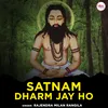 About Satnam Dharm Jay Ho Song