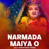Narmada Maiya O