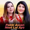 About Pakki Assan Neet Lai Aye Song