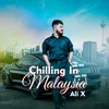 About chilling in Malaysia Song