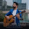 About Qurban Olaram Song