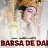 Barsa De Dai