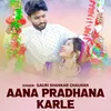 Aana Pradhana Karle