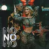 About No No No Song