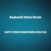 About Saffet Efendi Merdivenim Kırkayak Song