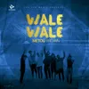 About Wale Wale Song