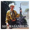 About Soy Malandrin - En Vivo Song