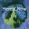 About Here / Now Song