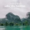 About Quảng Bình Miền Yêu Thương Song