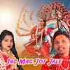 About Jag Mag Jot Jale Song