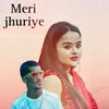 About Meri Jhuriye Song