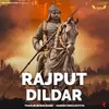 About Rajput Dildar Song