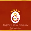 About Saygı Duyun O Büyük Galatasaray Song