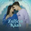 About Zulfein Kaali Song