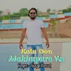 Kalu Don Makhupura Ko